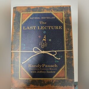 The Last Lecture Book By Randy Pausch w/ Jeffrey Zaslow